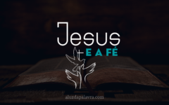 O que Jesus falou sobre a Fé _ A Luz da Palavra