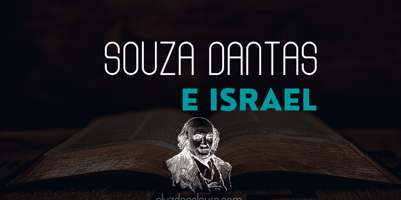 Souza Dantas: O Herói que salvou os Israelitas