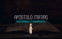 O Apóstolo Matias: O Substituto de Judas Iscariotes