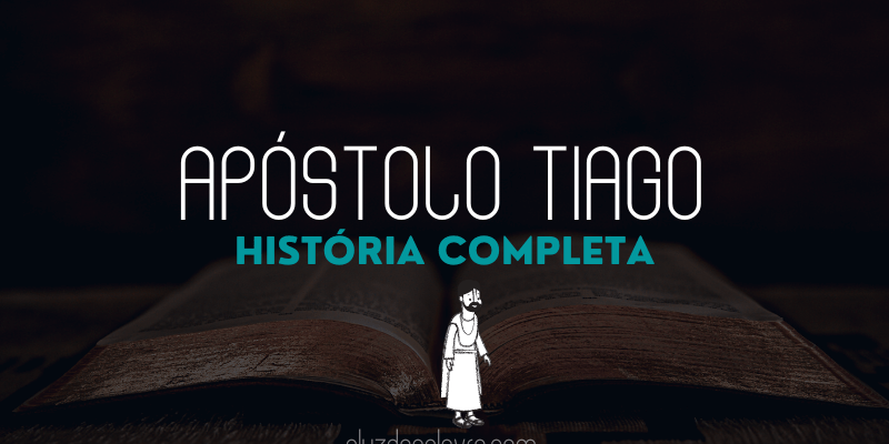 Desvendando os Tiagos do Novo Testamento: Apóstolos, Mártires e Histórias Fascinantes